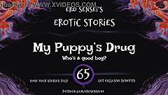 My Puppy's Drug Creates Erotic Audio For Women