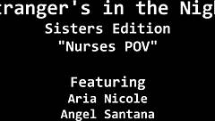 Strangers in the night - angel santana and aria nicole - nurses pov