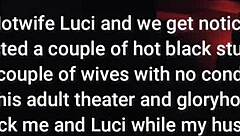 Helena Price says, Luci and I take BBC at adult theater for voyeurs!