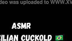 Asmr Brazilian Cuckold Couple Engages In Hardcore Fucking With Wet Pussy And Homemade Amateur Sex!