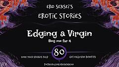 Edging A Virgin Erotic Audio For Women