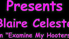 I Feel So Aroused Examining My Big Hooters with Blaire Celeste