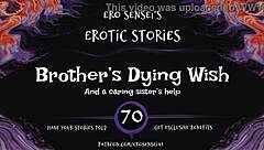 Brother's dying wish turns into intense erotic audio fantasy with taboo fetish masturbation and orgasm.