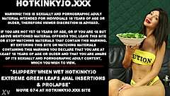 Slippery extreme green leafs anal insertions prolapse