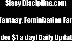 oh come on, you're gonna make the perfect sissy girl for me
