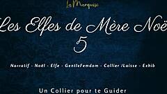 Hey, check out Les Elfes de Mère Noël 5 featuring French dialogue in a dominant European style with leash elements