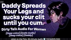 daddy licks your pussy till you cry with dirty talk and moans