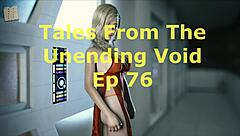 Tales From The Unending Void 76