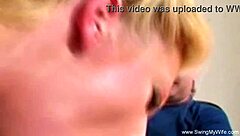 Blonde Swinger Wife Enjoys Intense Threesome Fucking